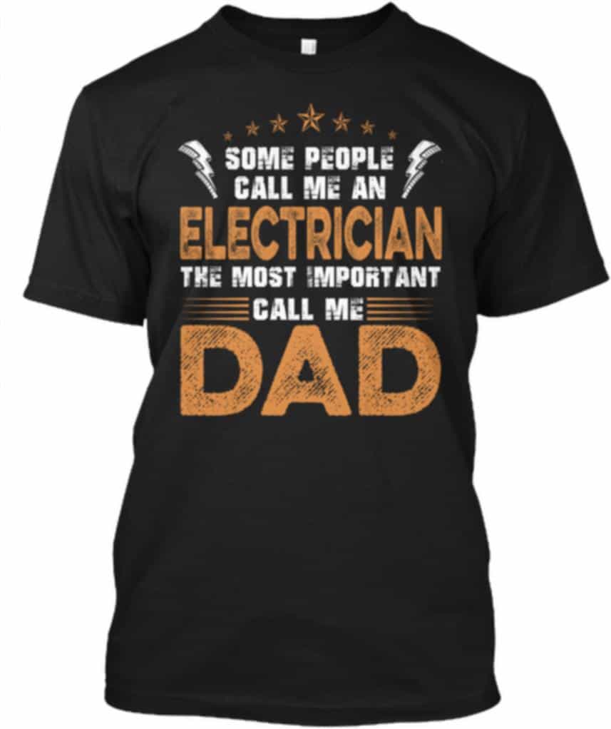 Electrician T-Shirt for Dads